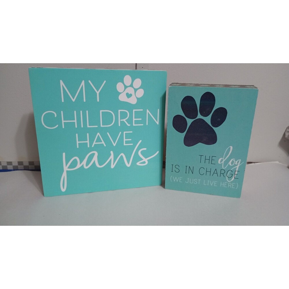 My Children Have Paws & The Dog Is In Charge Wall Plaques Home Decor
